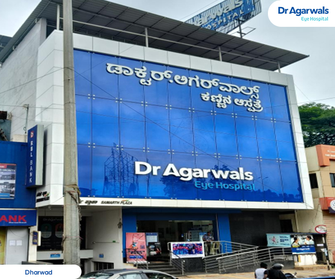 Dharwad - Dr. Agarwal Eye Hospital