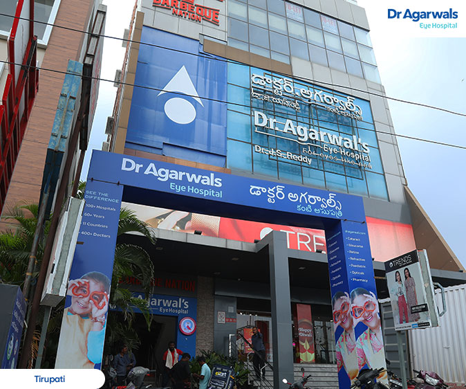 Tirupati - Dr. Agarwal Eye Hospital