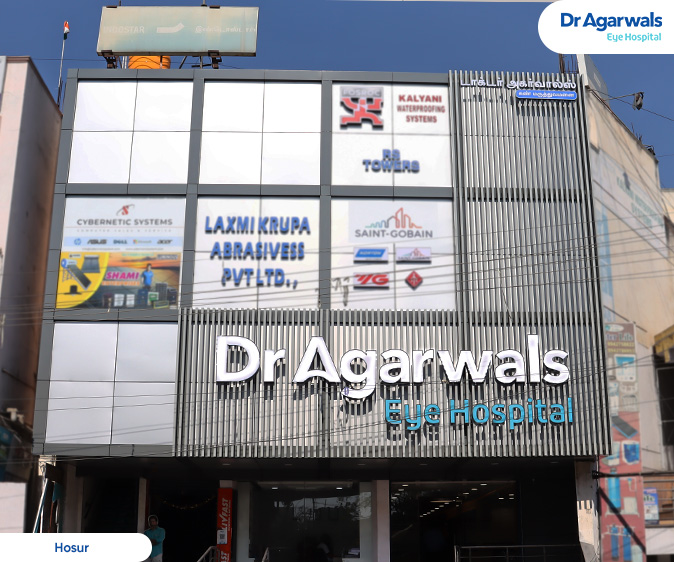 Hosur - Dr. Agarwal Eye Hospital