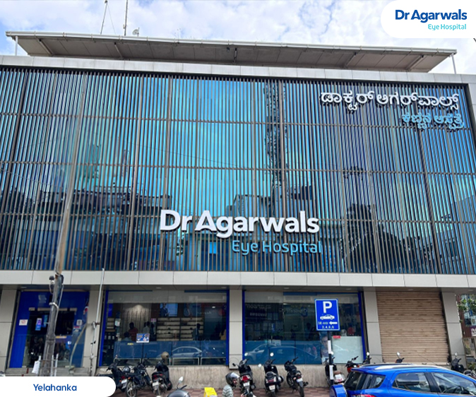 Yelahanka - Dr. Agarwal Eye Hospital