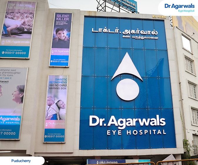 Puducherry - Dr. Agarwal Eye Hospital