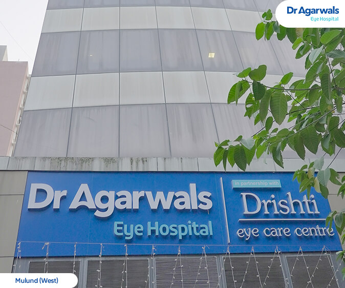 Mulund West Branch, Mumbai - Dr. Agarwal Eye Hospital