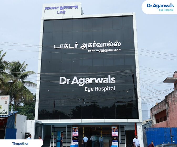Tirupathur - Dr. Agarwal Eye Hospital